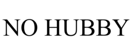 NO HUBBY trademark