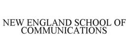 NEW ENGLAND SCHOOL OF COMMUNICATIONS trademark