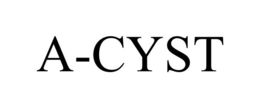 A-CYST trademark