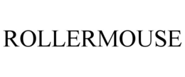 ROLLERMOUSE trademark