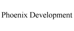 PHOENIX DEVELOPMENT trademark