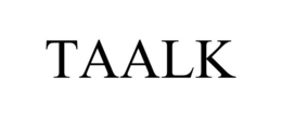 TAALK trademark