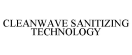 CLEANWAVE SANITIZING TECHNOLOGY trademark