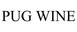 PUG WINE trademark