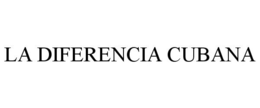 LA DIFERENCIA CUBANA trademark