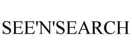 SEE'N'SEARCH trademark