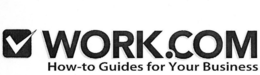 WORK.COM HOW-TO GUIDES FOR YOUR BUSINESS trademark