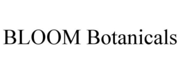 BLOOM BOTANICALS trademark