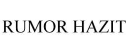 RUMOR HAZIT trademark
