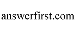 ANSWERFIRST.COM trademark