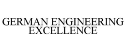 GERMAN ENGINEERING EXCELLENCE trademark