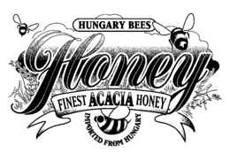 HUNGARY BEES HONEY FINEST ACACIA HONEY IMPORTED FROM HUNGARY trademark