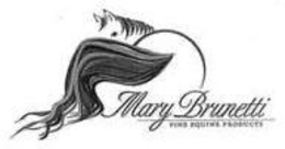MARY BRUNETTI FINE EQUINE PRODUCTS trademark