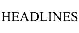 HEADLINES trademark