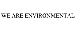 WE ARE ENVIRONMENTAL trademark