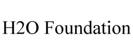 H2O FOUNDATION trademark