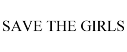 SAVE THE GIRLS trademark