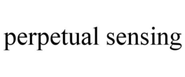 PERPETUAL SENSING trademark
