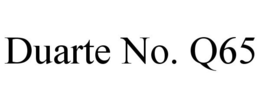 DUARTE NO. Q65 trademark