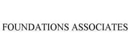 FOUNDATIONS ASSOCIATES trademark