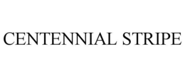 CENTENNIAL STRIPE trademark