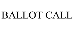 BALLOT CALL trademark
