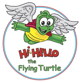 HI-HELLO THE FLYING TURTLE trademark