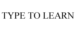 TYPE TO LEARN trademark