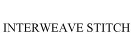 INTERWEAVE STITCH trademark
