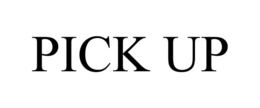 PICK UP trademark