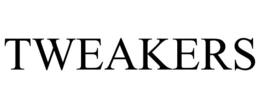 TWEAKERS trademark