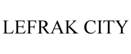 LEFRAK CITY trademark