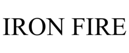 IRON FIRE trademark