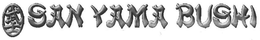 SAN YAMA BUSHI trademark