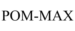 POM-MAX trademark