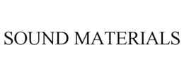 SOUND MATERIALS trademark