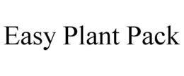 EASY PLANT PACK trademark