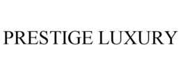 PRESTIGE LUXURY trademark