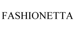 FASHIONETTA trademark