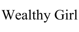 WEALTHY GIRL trademark