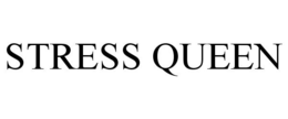 STRESS QUEEN trademark