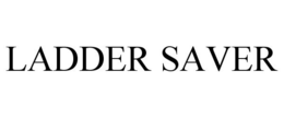 LADDER SAVER trademark