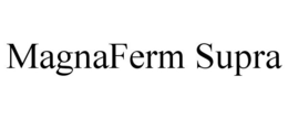 MAGNAFERM SUPRA trademark