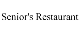 SENIOR'S RESTAURANT trademark