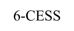 6-CESS trademark