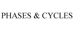 PHASES & CYCLES trademark