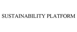 SUSTAINABILITY PLATFORM trademark