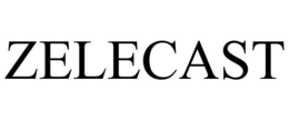 ZELECAST trademark