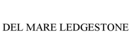 DEL MARE LEDGESTONE trademark