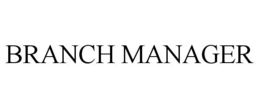 BRANCH MANAGER trademark